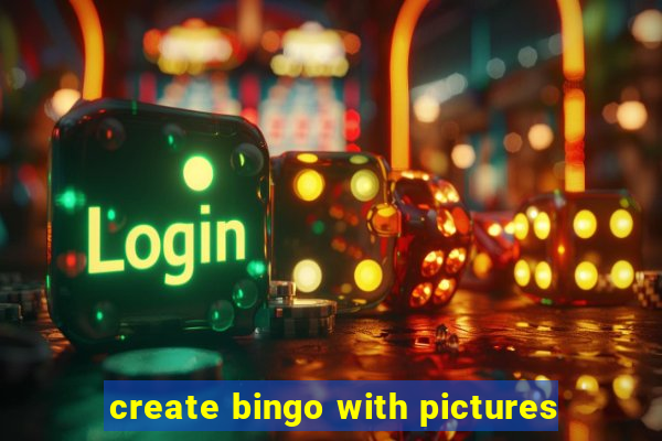 create bingo with pictures